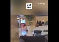 上海一男子駕車直闖酒店 警方回應